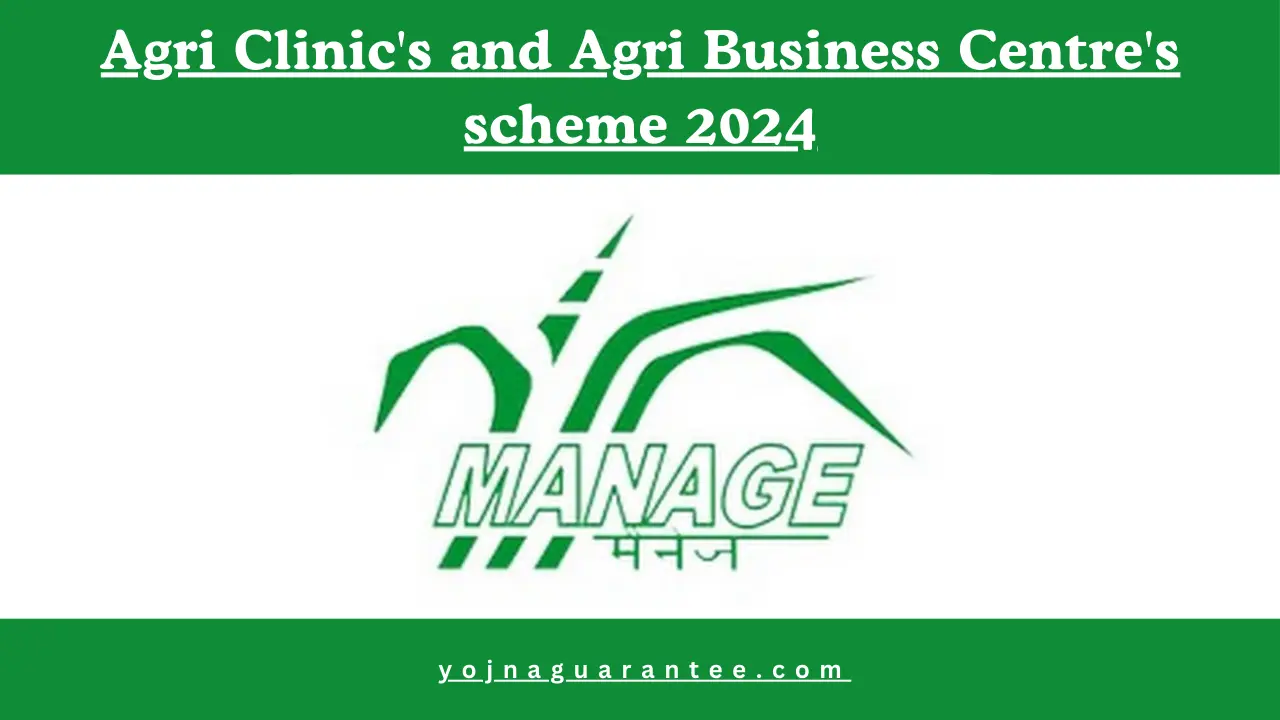 Agri Clinic's and Agri Business Centre's scheme 2024